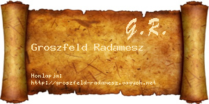 Groszfeld Radamesz névjegykártya
